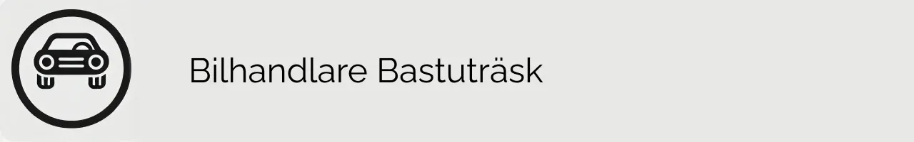 Bilhandlare Bastuträsk