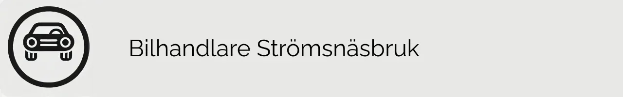 Bilhandlare Strömsnäsbruk